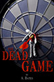 The Dead Game, by A. Bates